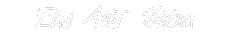 Custom Neon: Eins Acht Sie...