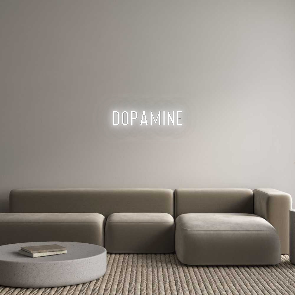 Custom Neon: Dopamine