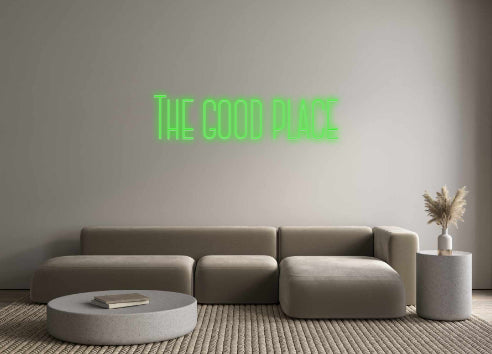 Custom Neon: The good place