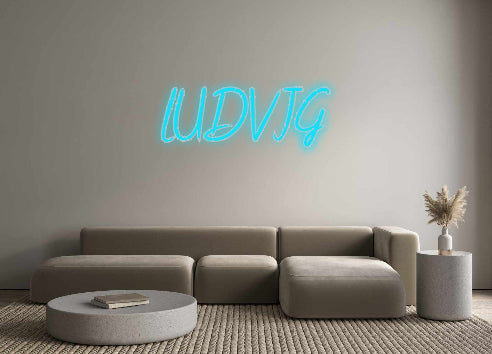 Custom Neon: LUDVIG