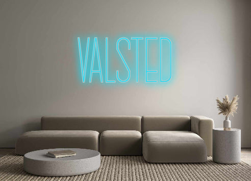 Custom Neon: VALSTED