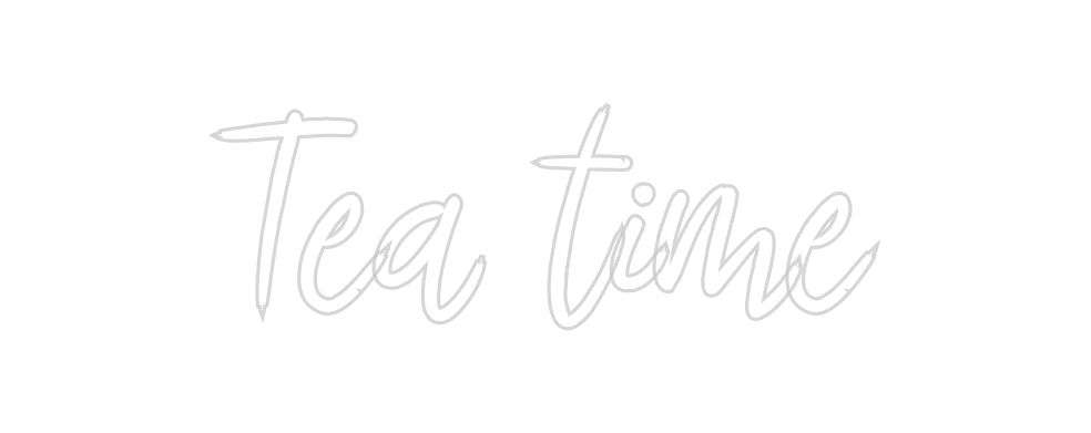 Custom Neon: Tea time