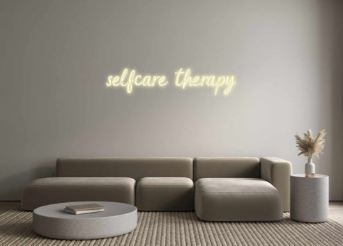 Custom Neon: selfcare ther...