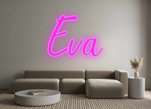 Custom Neon: Eva